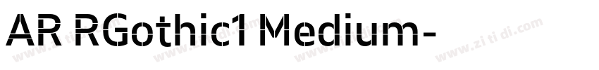 AR RGothic1 Medium字体转换 AR RGothic1 Medium字体转换